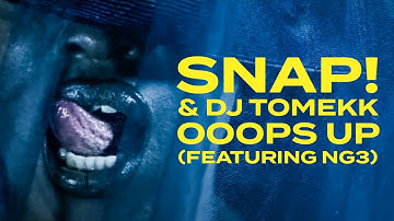 SNAP! & DJ Tomekk - Ooops up (feat. NG3) (Official Music Video)
