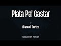 MTZ Manuel Turizo Plata Pa Gastar Letra Lyrics 201 mp3