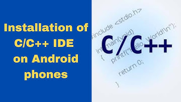 Installation of C/C++ IDE on Android Phone 2022 | Offline compiler for C/C++ Programming