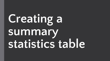 Creating a summary statistics table