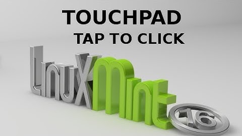 Fix : Touchpad tap click not working in Linux Mint 16