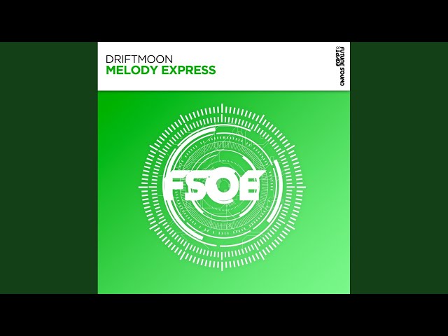 Driftmoon - Melody Express