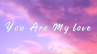 You Are My Love - new song Lyrics | Beautiful Chill Love Song for Couples You Are My Love - new song Lyrics | Beautiful Chill Love Song for Couples