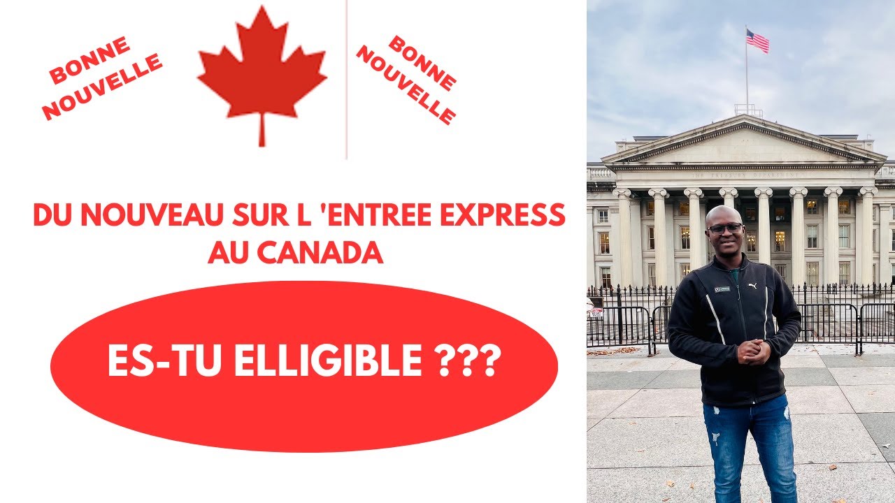 NOUVEAU PROGRAMME EXPRESS POUR IMMIGRER AU CANADA VERIFIE SI ELLIGIBLE ...
