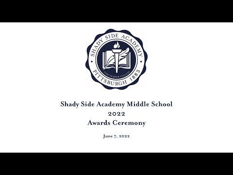 Shady Side Academy Middle School 2022 Awards Ceremony