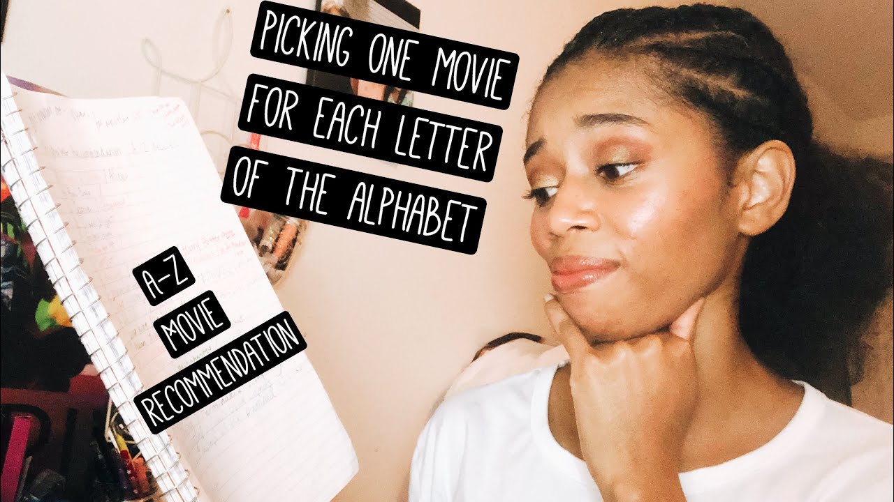 a-z-movie-recommendation-a-movie-for-each-letter-youtube