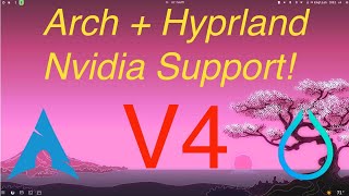 Hyprland on Arch Install script  V4 Nvidia Support