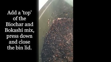 Using Biochar and Bokashi for home composting