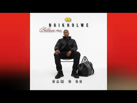 King Kasi Freestyle NGIKHOLWE Believe Me Album