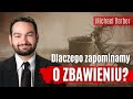 Dlaczego katolicy zapominają o zbawieniu? | Michael P. Barber