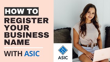 How to REGISTER your business name with ASIC | Little Miss Bookkeeping