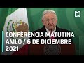 AMLO Conferencia Hoy / 6 de Diciembre 2021