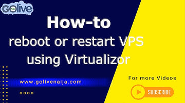 How to Reboot or Restart Your VPS using Virtualizor   GoLive Naija