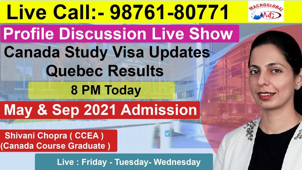 Canada Study Visa Updates Quebec Results |May & Sep 2021 Admission ...