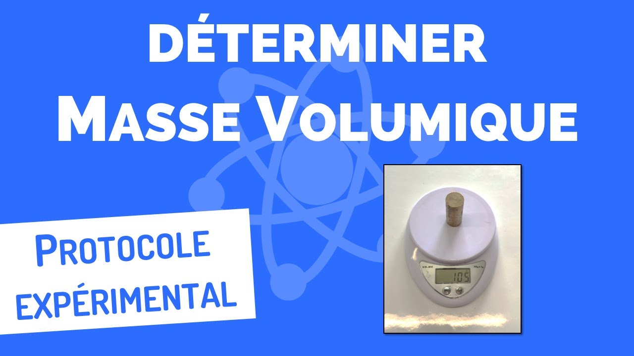 Protocole Experimental Pour Determiner La Masse Volumique