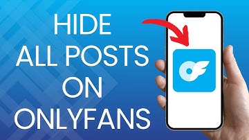 How to Unhide All Posts on OnlyFans 2024?
