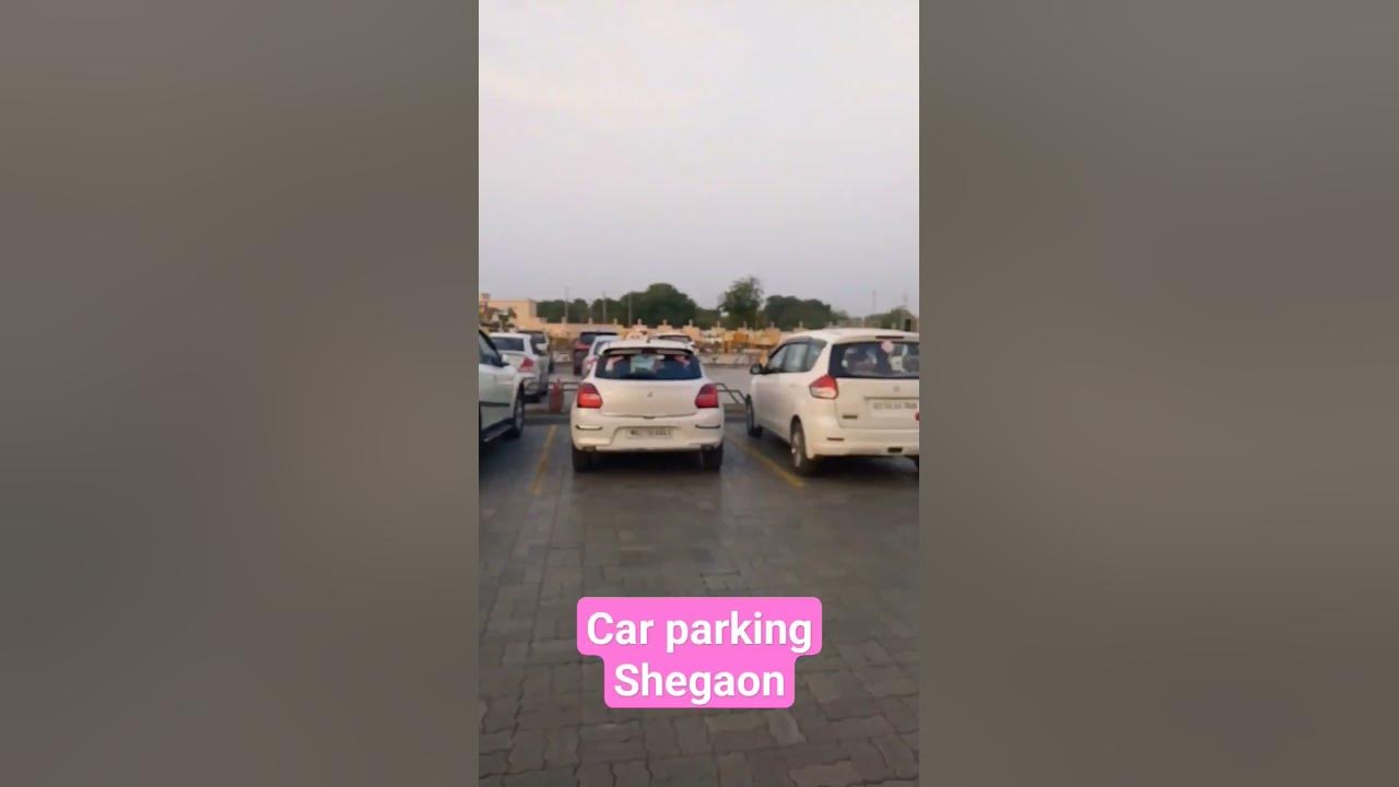 Car parking shegaon shorts youtube