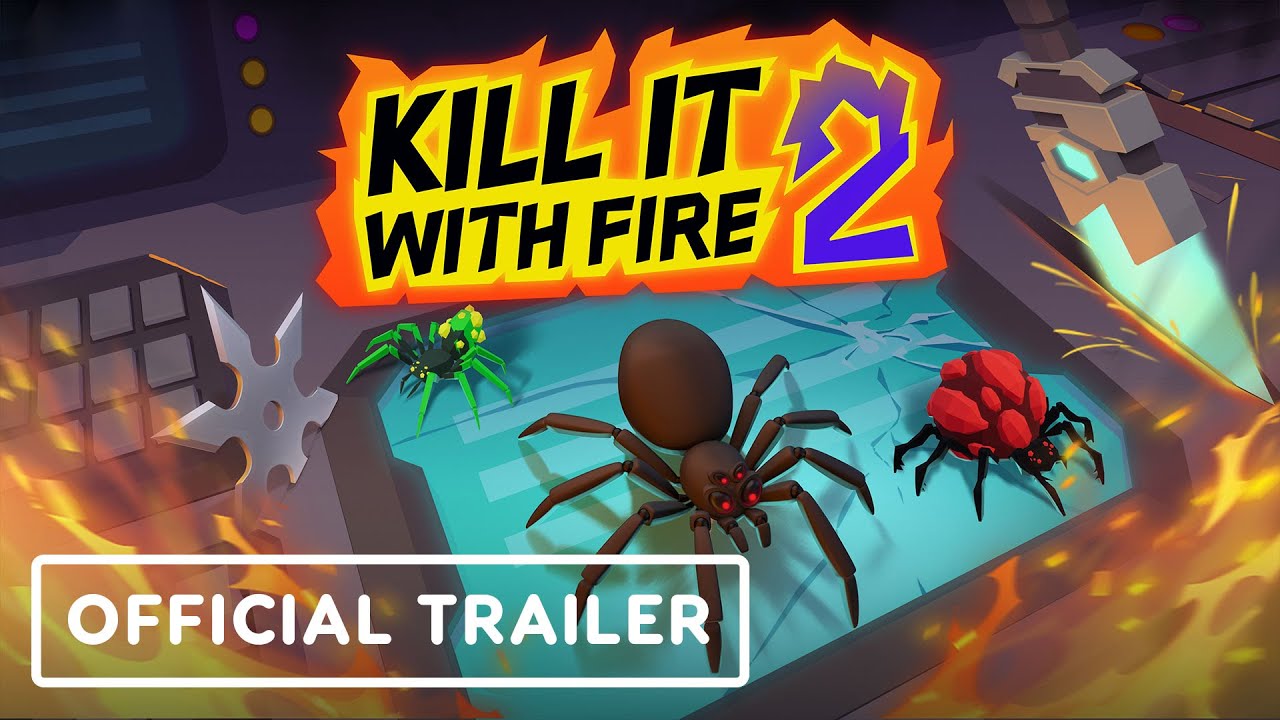 Kill it With Fire 2 – Official Multiplayer Reveal Trailer