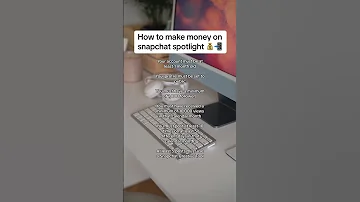 How To Make Money On Snapchat Spotlight 