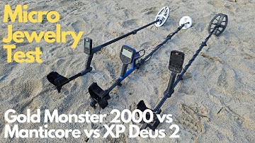 Micro Jewelry Gold Monster 2000 vs Manticore vs XP Deus 2