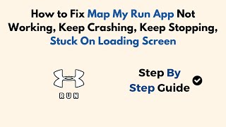 How To Fix Map My Run App Not Working, Keep Crashing, Keep Stopping, Stuck On Loading Screen screenshot 4