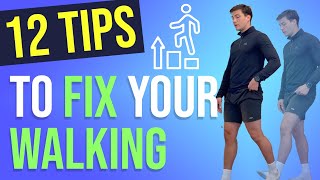 12 Tips to FIX Your Walking (for 50+)