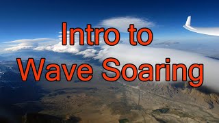 Introduction to Wave Soaring