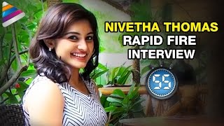 Nivetha thomas reveals her relationship with nani | rapid fire | interview | gentleman telugu movie