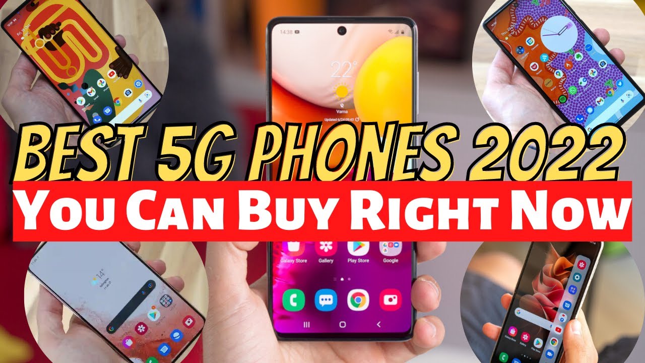 Best 5G phones 2022 - The Best Cheap Smartphones for Almost Every ...