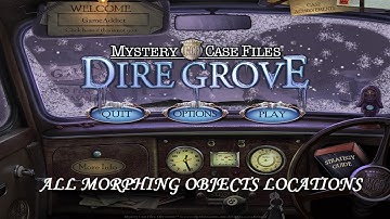 MYSTERY CASE FILES DIRE GROVE COLLECTORS EDITION : All Morphing Objects Locations