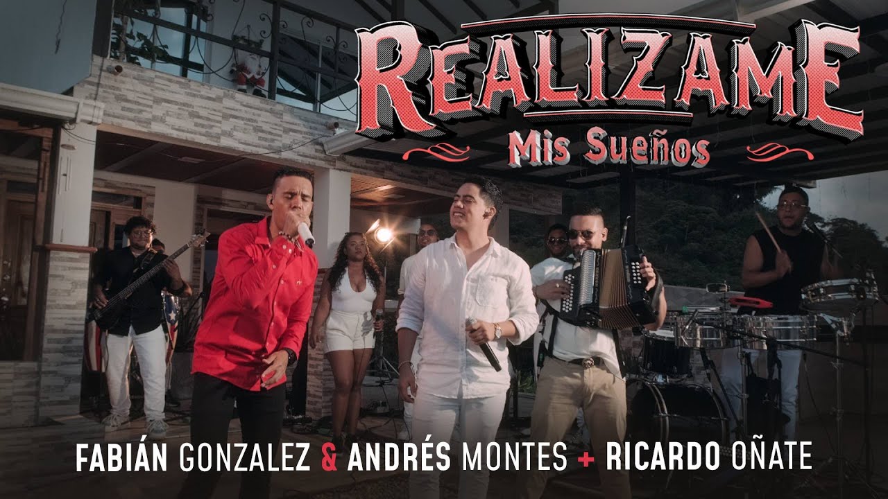 Realízame Mis Sueños - Fabián González & Andrés Montes + Ricardo Oñate