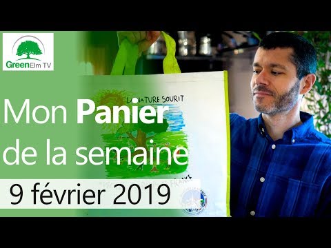 Mon Panier de Fruits et Légumes de la Semaine 09 02 2019