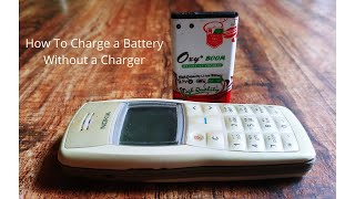 How to Charge Mobile Battery Without Charger!! Charge Nokia 1100 battery without charger