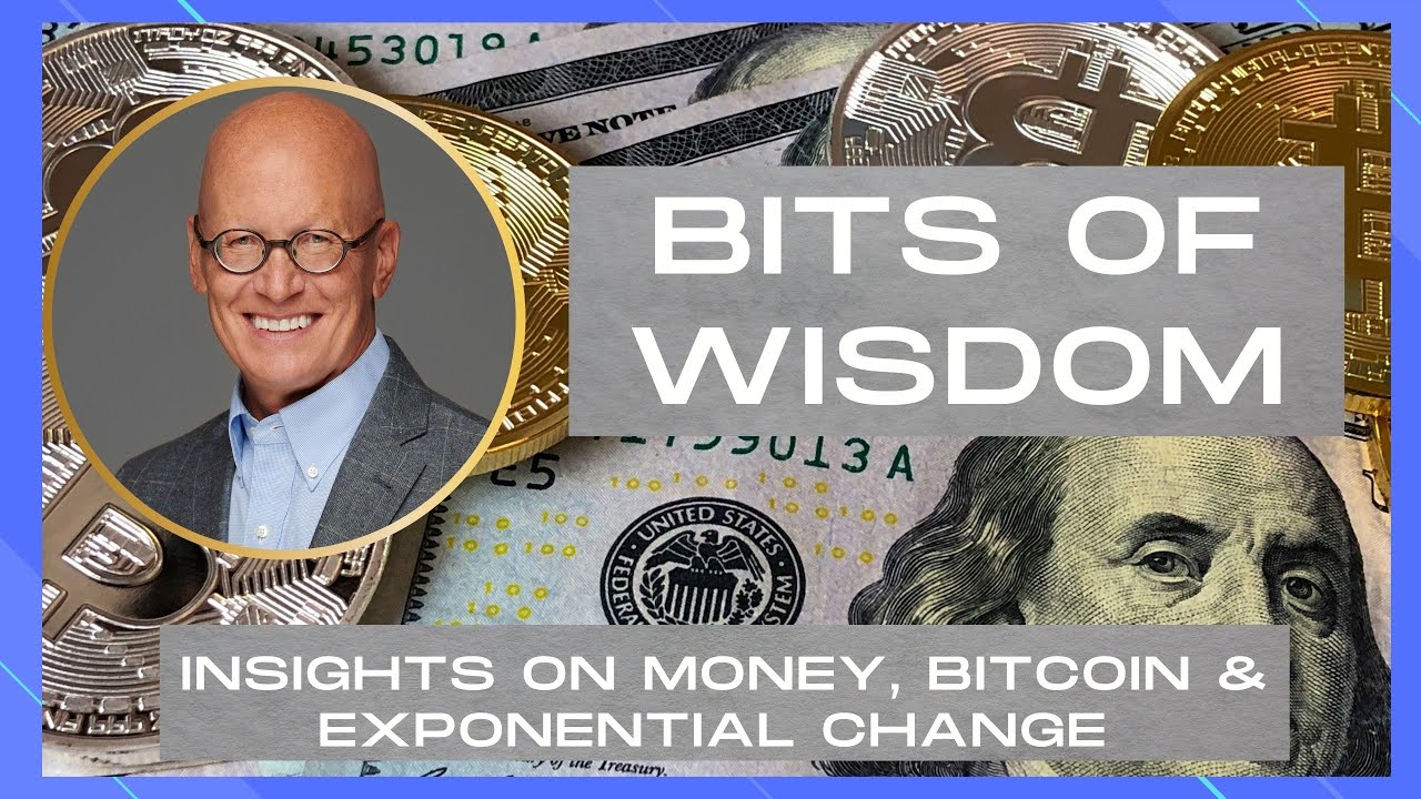 Bits of Wisdom Episode 1: Foundation Series on Money, Our Monetary System & Bitcoin