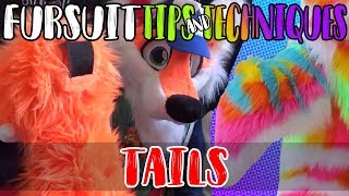 Fursuit Tips&Techniques: Tails