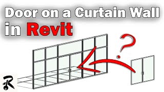 Door on a Curtain Wall in Revit