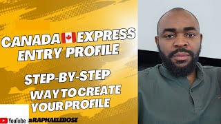 How to Create your Canada  Express Entry Profile