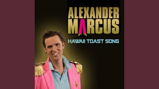 Hawaii Toast Song (Short Edit)
