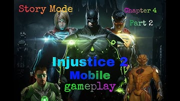 Injustice 2 mobile, Chapter 4, Part 2, Story mode