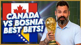 BEST World Cup Bets For Canada vs Bosnia-Herzegovina | Can Canada Start Strong? screenshot 3