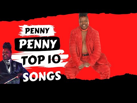 🎵 Penny Penny Greatest Hits 🎶 | Top 10 Songs of All Time | Tsonga Disco Legend 🕺