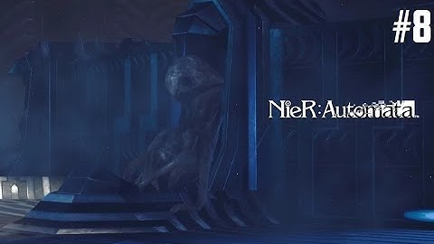 MISSING ALIENS | Nier: Automata  (Gameplay/Playthrough) #8