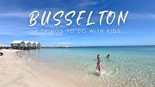 6 Things to do in Busselton with Kids - Travel Guide