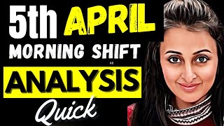 5th April MORNING Shift | JEE MAINS 2024 | Quick Analysis | NEHA AGRAWAL | MATHEMATICALLY INCLINED