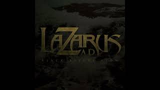 Lazarus A.D. - Black Rivers Flow (Instrumentals)