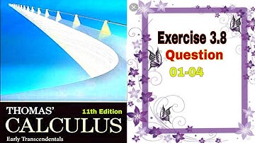 Thomas Calculus || Exercise 3.8 || Question 01-04 || Finding Linearization || Dl Calculus