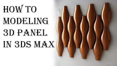 How to modeling 3D Panel Calipso Lux Ruby Balaska Style in 3dsMax /3D Panel Modelləmə-Xeqani Ehmedov