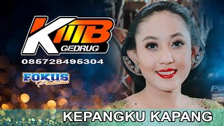 Download Lagu KEPANGKU KAPANG - KMB Campursari - FOKUS Production - SPL SOUND MP3 Download Lagu KEPANGKU KAPANG - KMB Campursari - FOKUS Production - SPL SOUND MP3