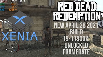 Xenia Master 55689317 | Red Dead Redemption 60FPS Unlocked | Xbox 360 Emulator HD Gameplay