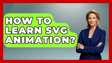 How To Learn SVG Animation? - Graphic Design Nerd